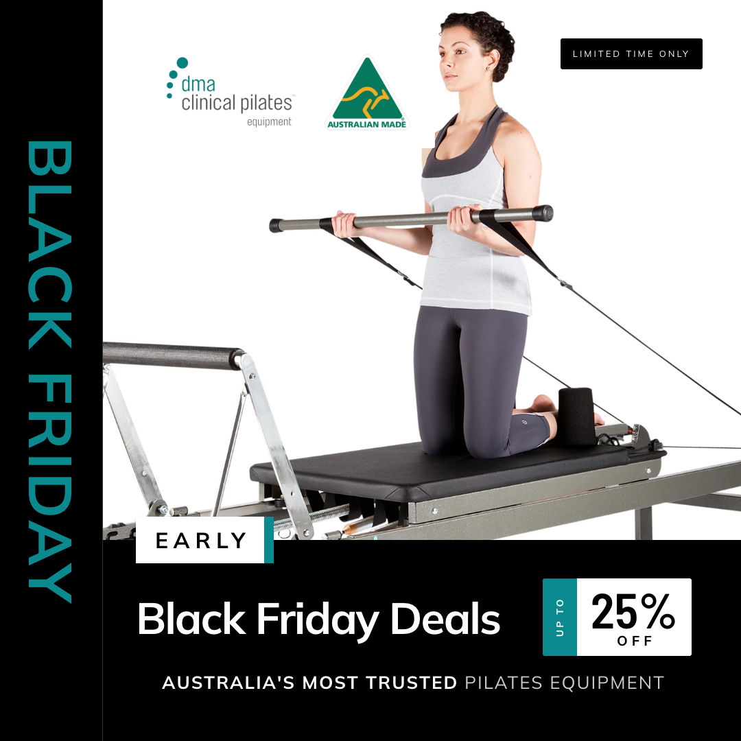 Early Black Friday Deals – up to 25% off dma Clinical Pilates equipment